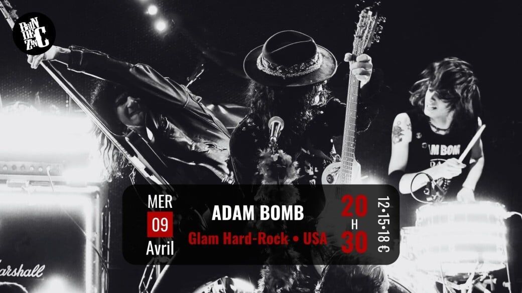 Adam Bomb revient au Brin de Zinc