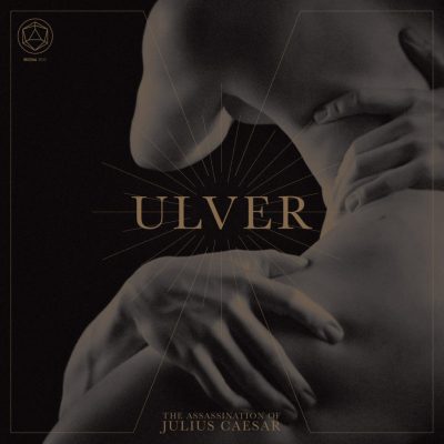Ulver, The Assassination Of Julius Caesar