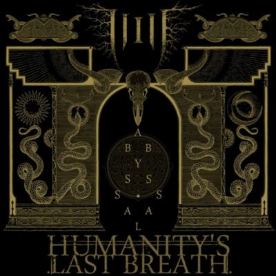 Humanity's Last Breath - Abyssal