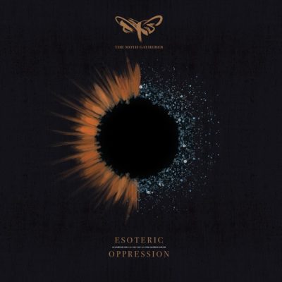 The Moth Gatherer - Esoteric Oppression